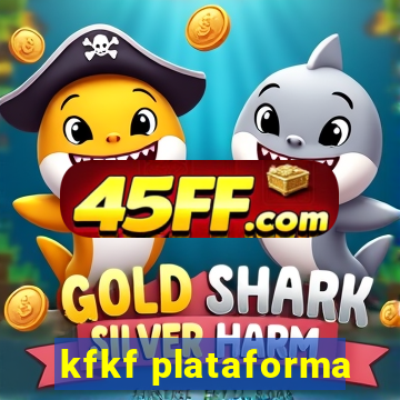 kfkf plataforma